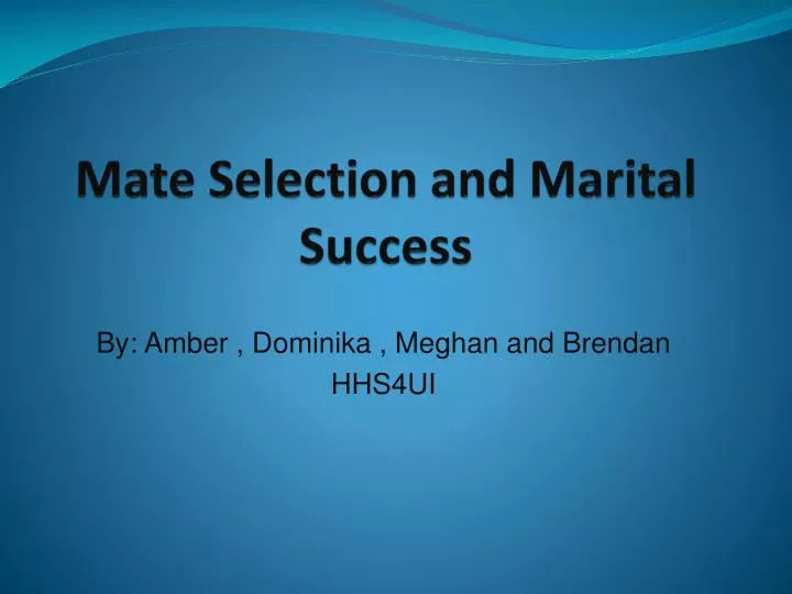 mate selection and marital success