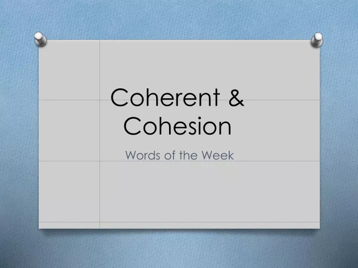 coherent cohesion