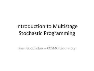 Introduction to Multistage Stochastic Programming