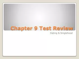 Chapter 9 Test Review