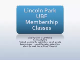 Lincoln Park UBF Membership Classes