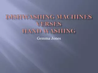 Dishwashing Machines verses hand washing