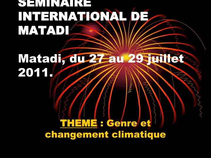 seminaire international de matadi matadi du 27 au 29 juillet 2011