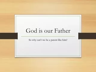 God is our Father
