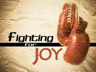 Fighting for joy in the midst of disappointment &amp; pain