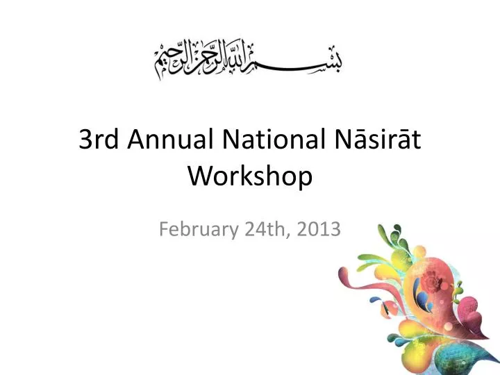 3rd annual national n sir t workshop