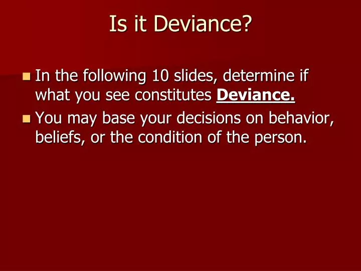 is it deviance