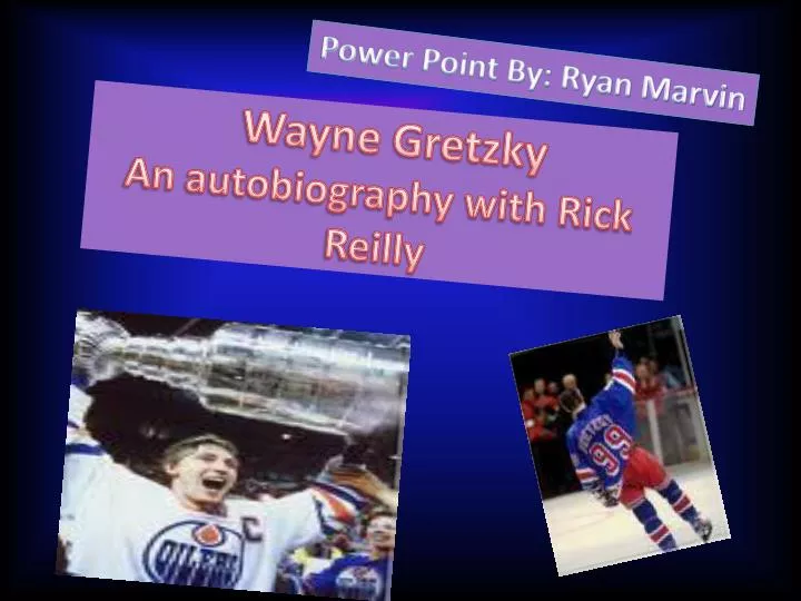 wayne gretzky an autobiography with rick reilly