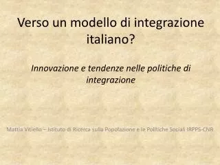 verso un modello di integrazione italiano innovazione e tendenze nelle politiche di integrazione