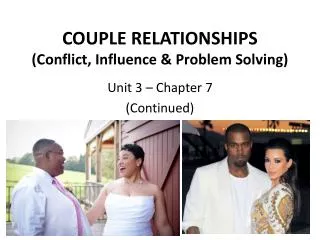 COUPLE RELATIONSHIPS (Conflict, Influence &amp; Problem Solving)