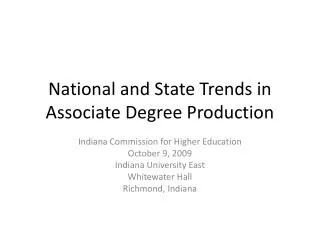 National and State Trends in Associate Degree Production