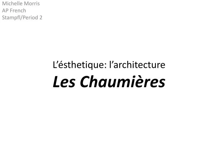 l sthetique l architecture les chaumi res