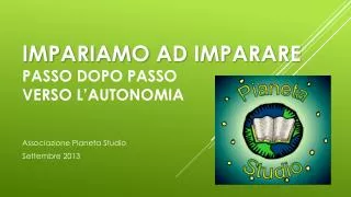 impariamo ad imparare passo dopo passo verso l autonomia