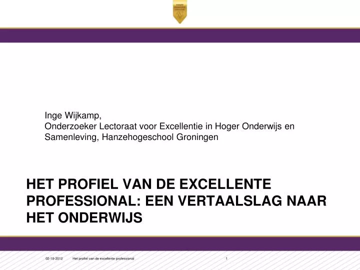 het profiel van de excellente professional een vertaalslag naar het onderwijs