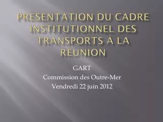 pr sentation du cadre institutionnel des transports la r union