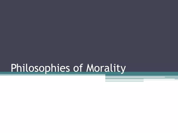 philosophies of morality