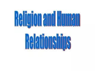Religion and Human Relationships