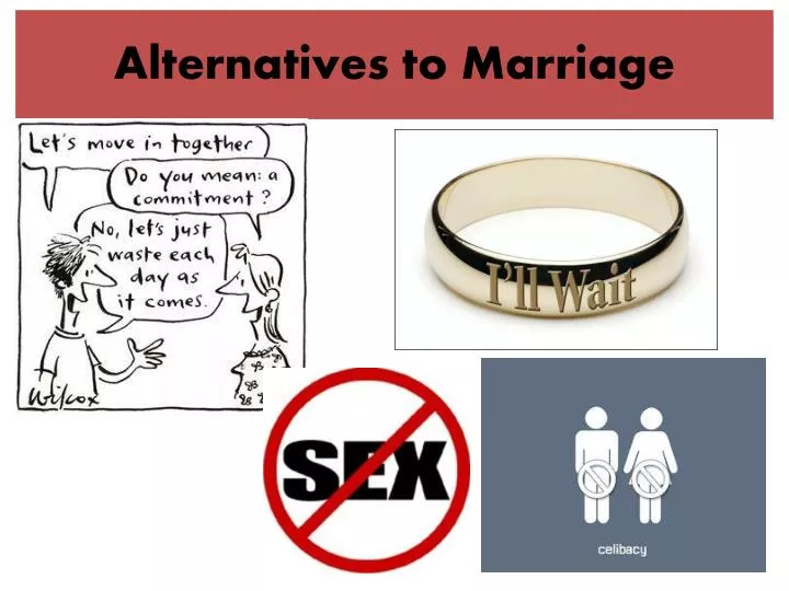alternatives to marriage