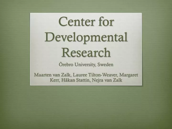 center for developmental research