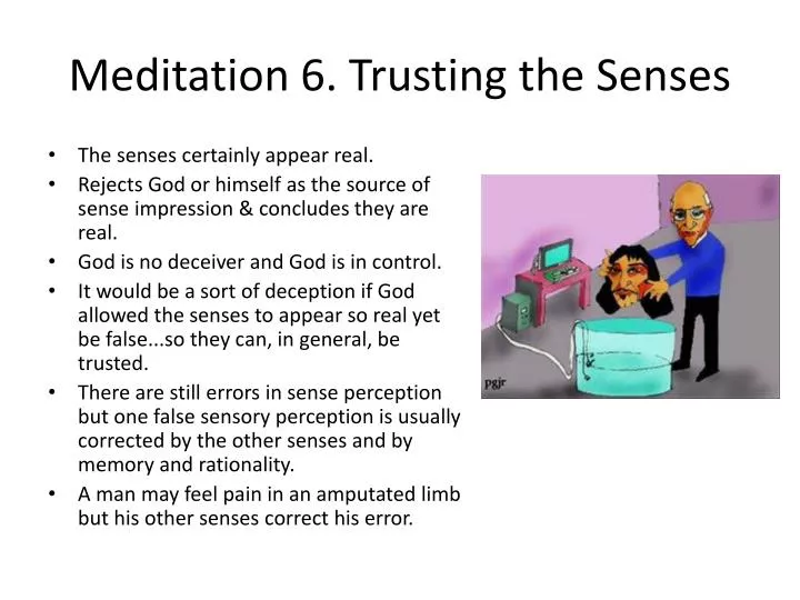 meditation 6 trusting the senses