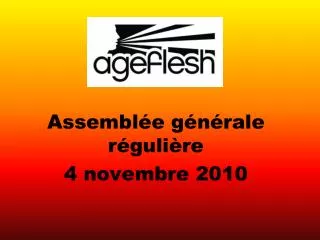 assembl e g n rale r guli re 4 novembre 2010