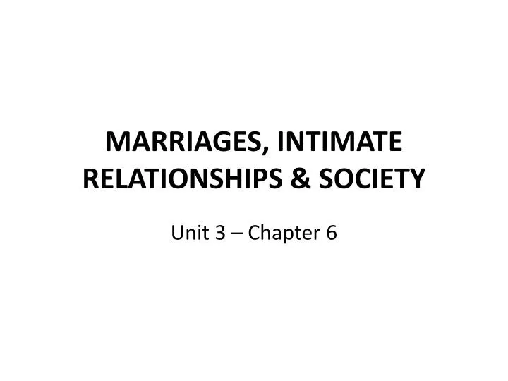 marriages intimate relationships society
