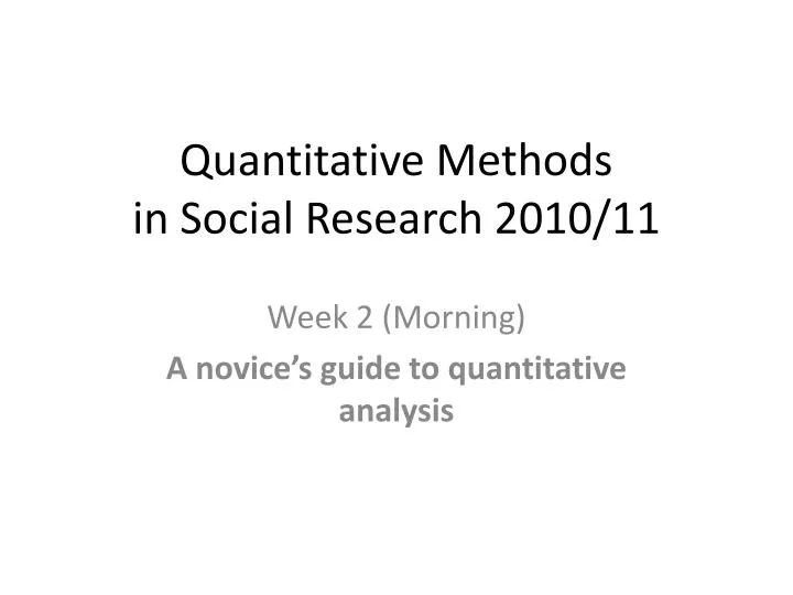 quantitative methods in social research 2010 11