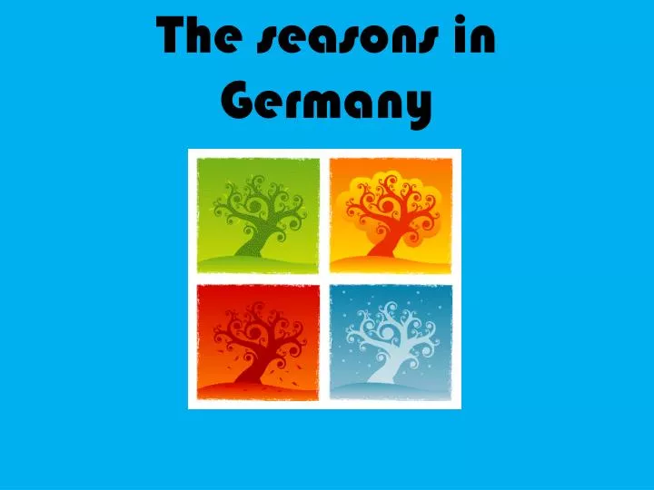 the seasons in germany