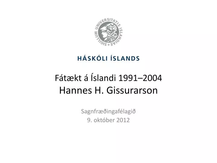 f t kt slandi 1991 2004 hannes h gissurarson