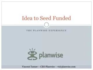 Idea to Seed Funded