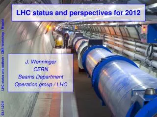 LHC status and perspectives for 2012