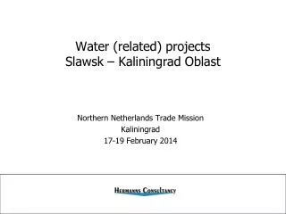 Water (related) projects Slawsk – Kaliningrad Oblast