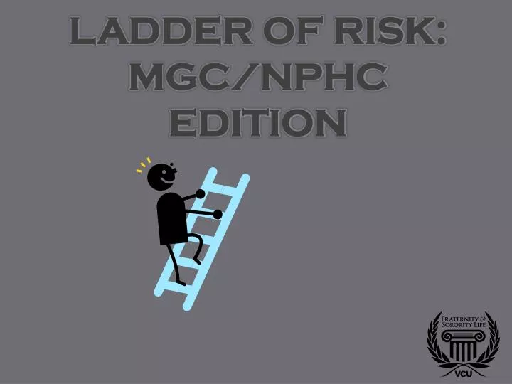 ladder of risk mgc nphc edition