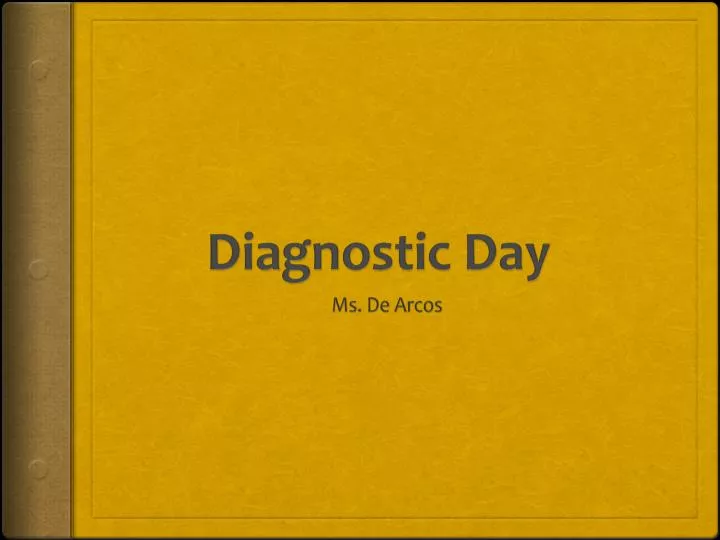 diagnostic day