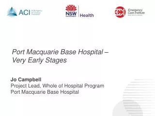 Port Macquarie Base Hospital – Very Early Stages