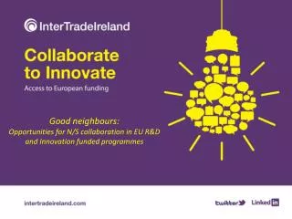 Good neighbours: Opportunities for N/S collaboration in EU R&amp;D and Innovation funded programmes