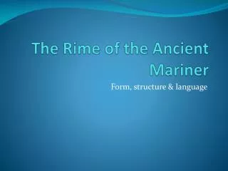 The Rime of the Ancient Mariner