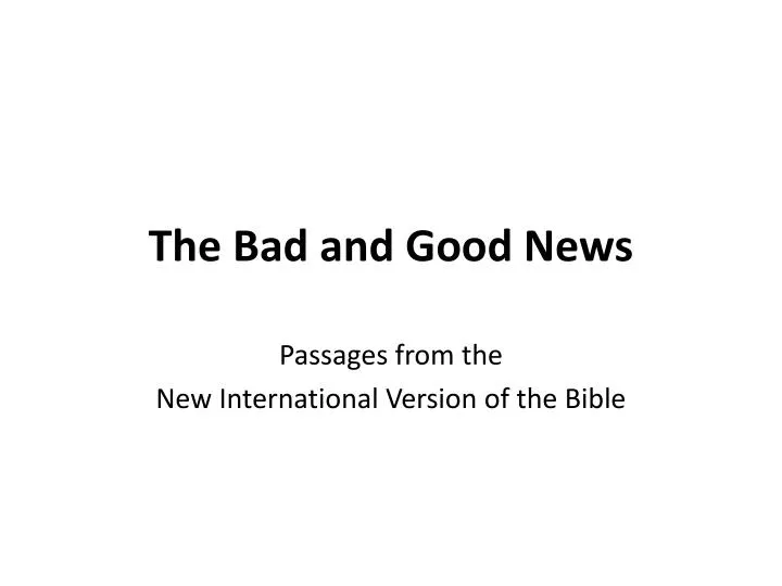 the bad and good news
