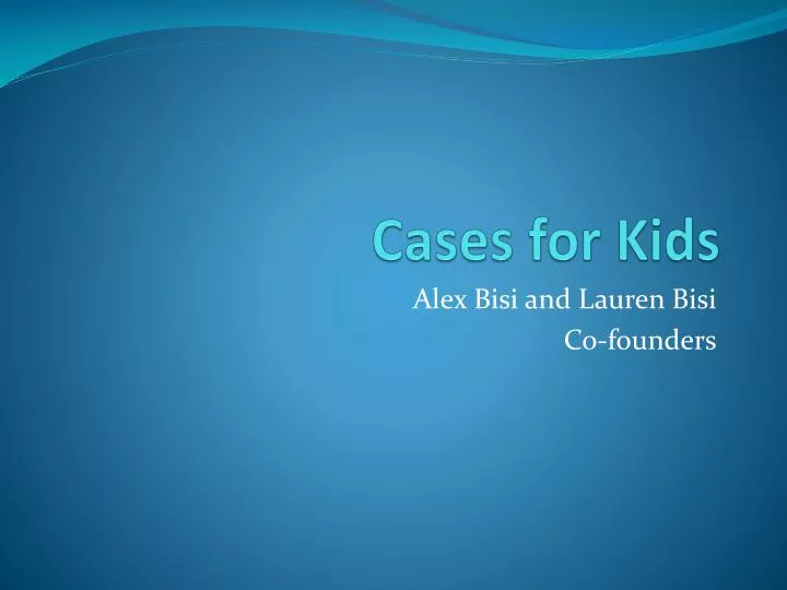 cases for kids