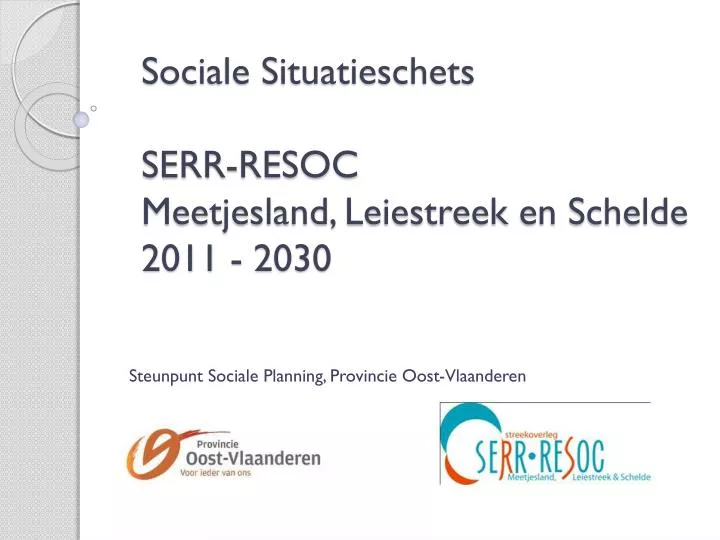 sociale situatieschets serr resoc meetjesland leiestreek en schelde 2011 2030