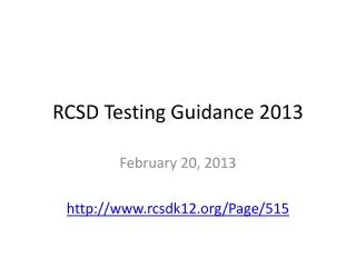 RCSD Testing Guidance 2013