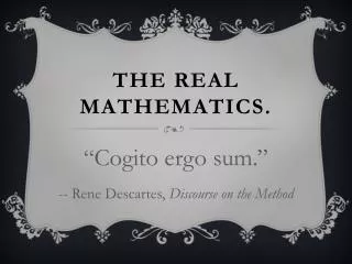 The real mathematics.