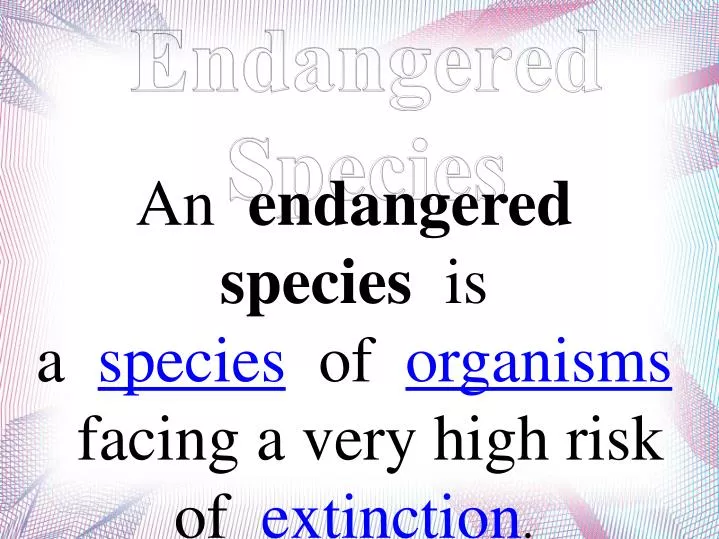 endangered species