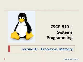 CSCE 510 - Systems Programming