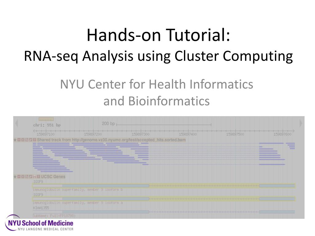 PPT - Hands-on Tutorial: RNA- seq Analysis using Cluster Computing ...