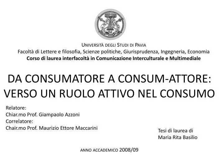 da consumatore a consum attore verso un ruolo attivo nel consumo