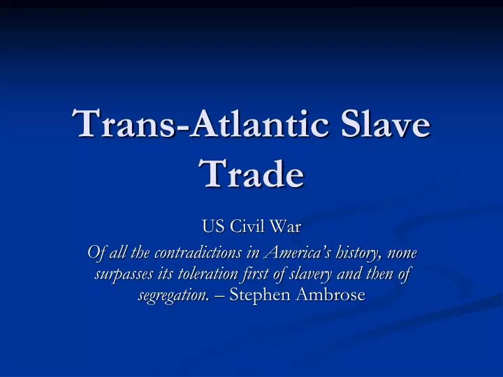 trans atlantic slave trade