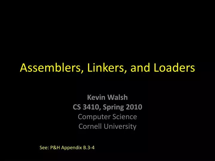 assemblers linkers and loaders