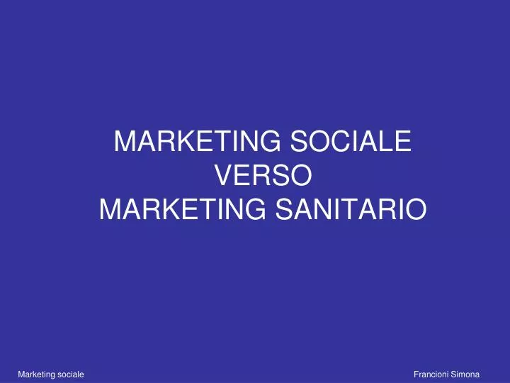 marketing sociale verso marketing sanitario