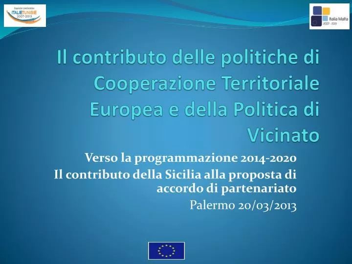 il contributo delle politiche di cooperazione territoriale europea e della politica di vicinato